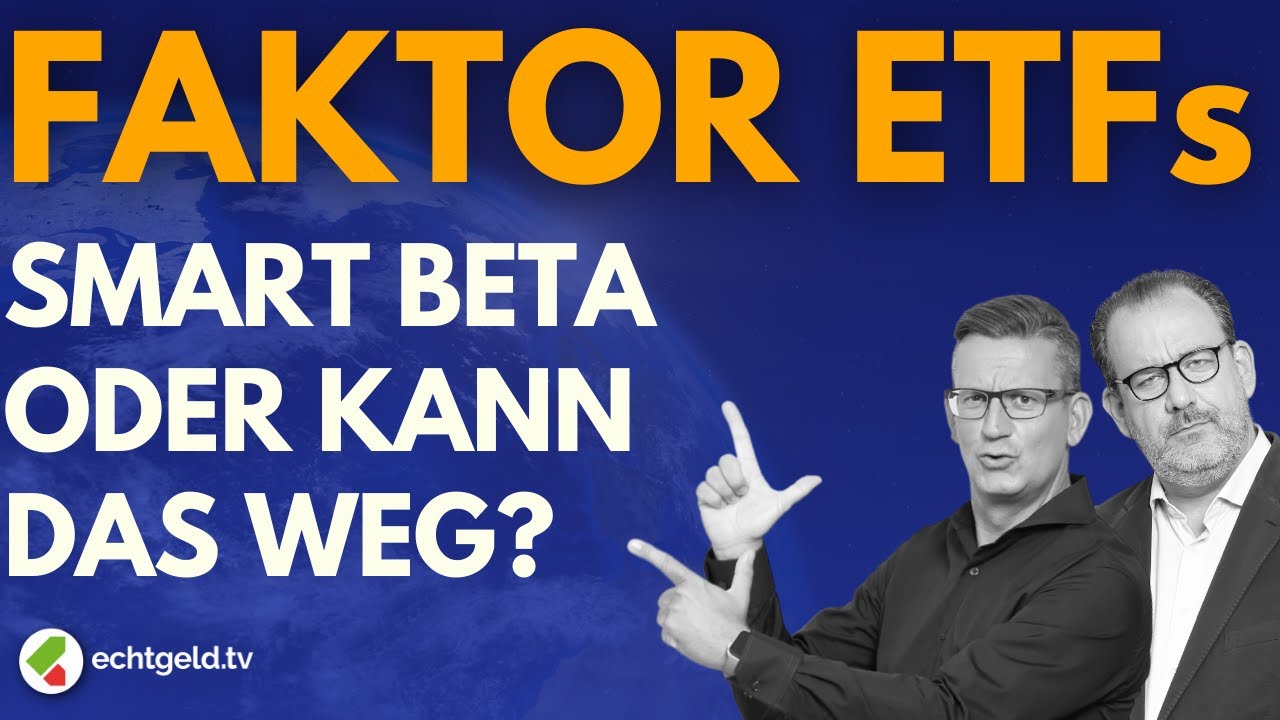 Faktor-ETFs: Clever oder kann das weg? | Das große Update zu MSCI Value, Quality, Momentum & Co.