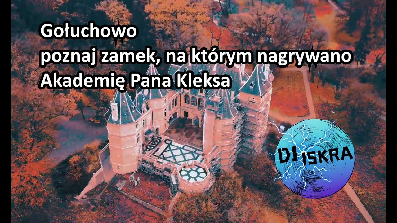 Gołuchowo - poznaj zamek, na którym nagrywano Akademię Pana Kleksa - DJ ISKRA #djiskra  #kleks