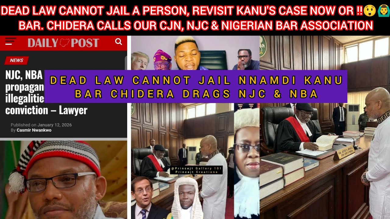 DEAD LAW CANNOT JAIL A PERSON, REVISIT KANU'S CASE😲BAR. CHIDERA DRAGS CJN & NIGERIAN BAR ASSOCIATION