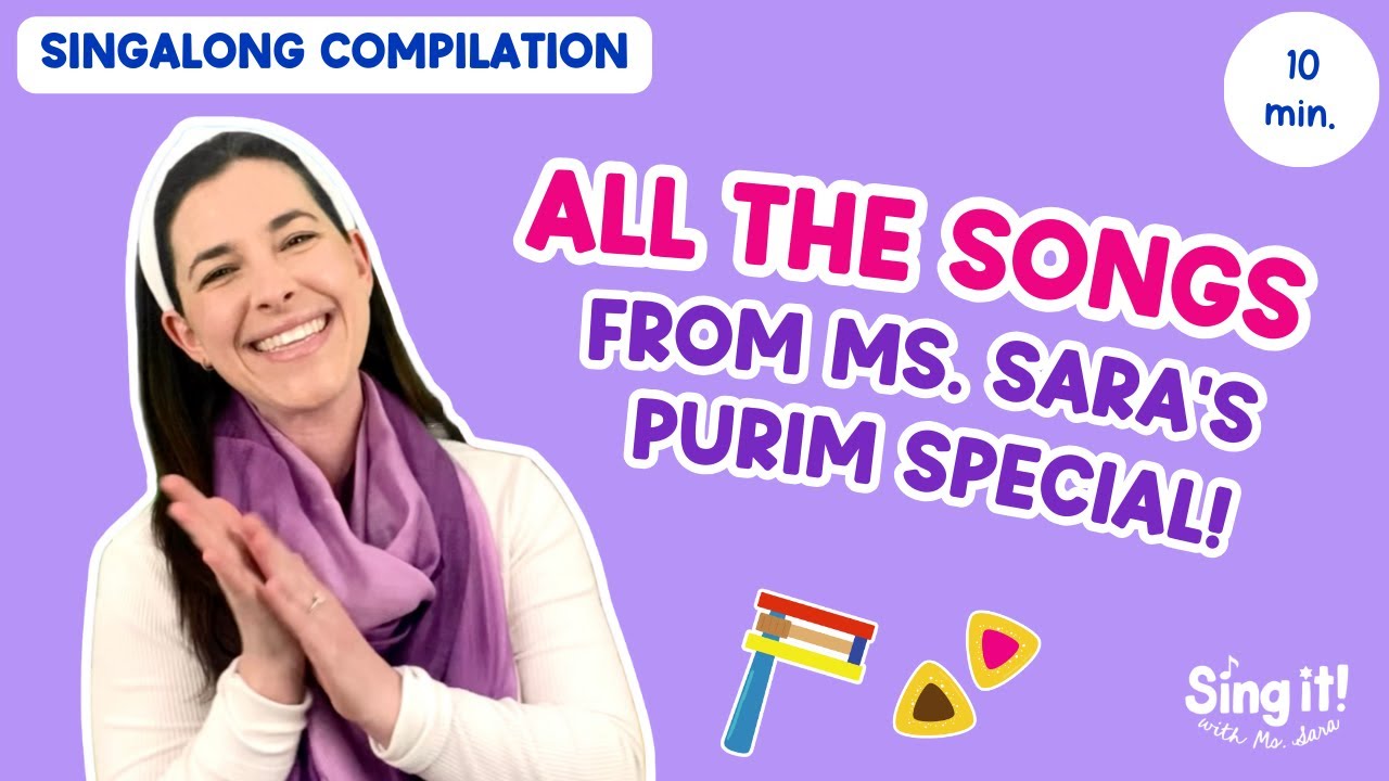 Sing and Dance to the Songs from Ms. Sara's 'Purim Special' | Purim Singalong