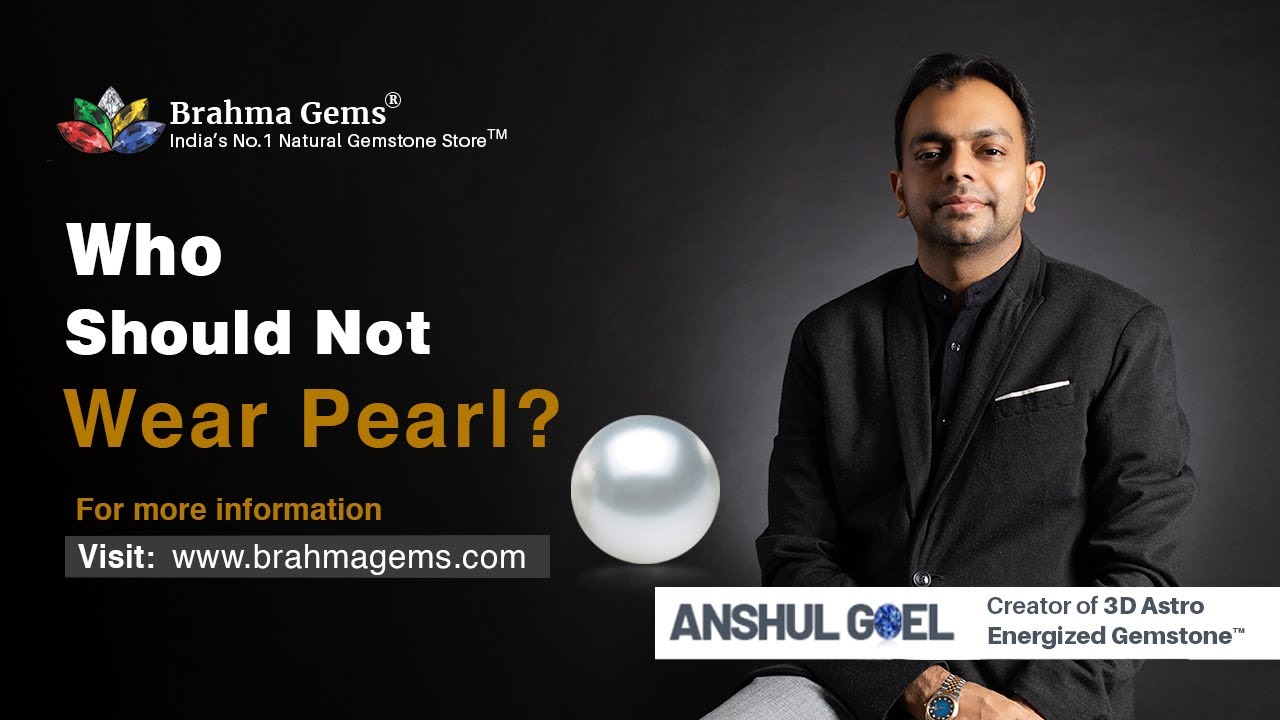 Who Should Not Wear Pearl / Moti || Brahma Gems | 9953660004
