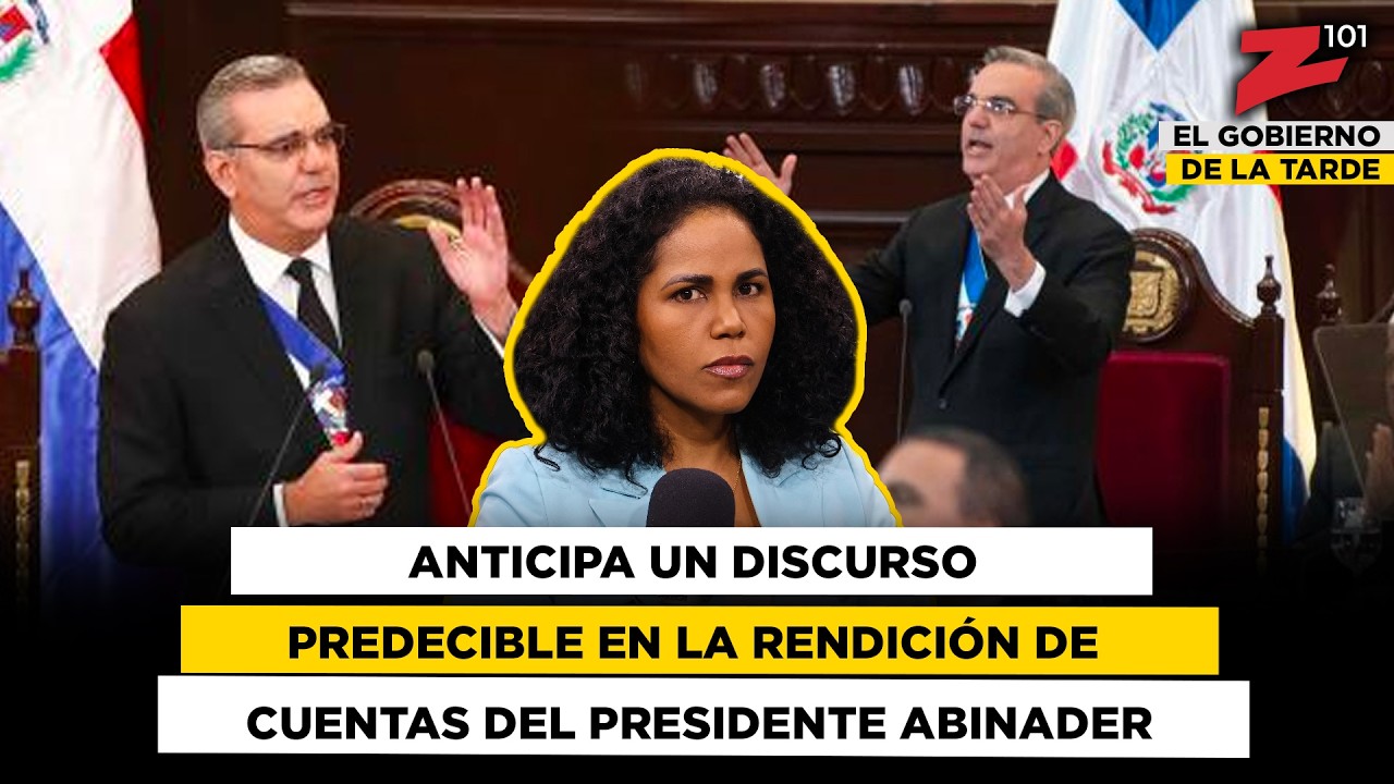 Anticipa un discurso predecible en la rendición de cuentas del presidente Abinader