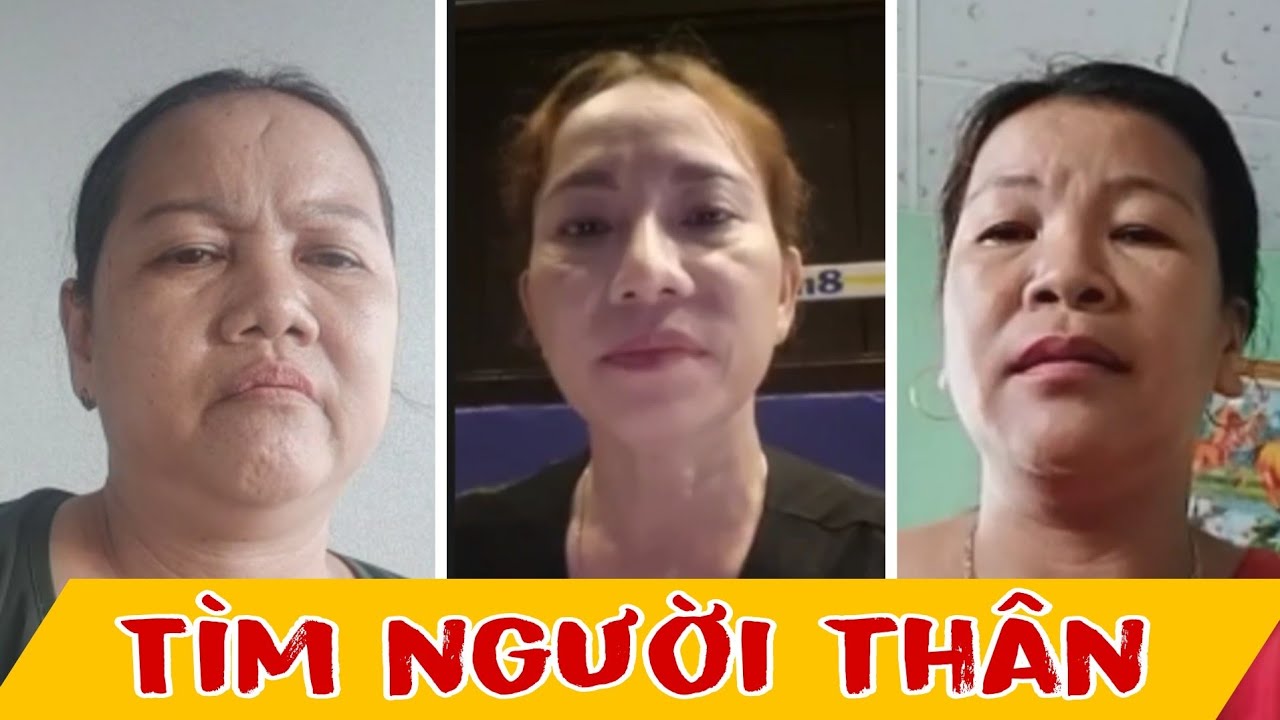 ( 130 ) Có 3 người con gái thất lạc gia đình lúc 4. 5 tuổi thời gian và địa điểm khác nhau.