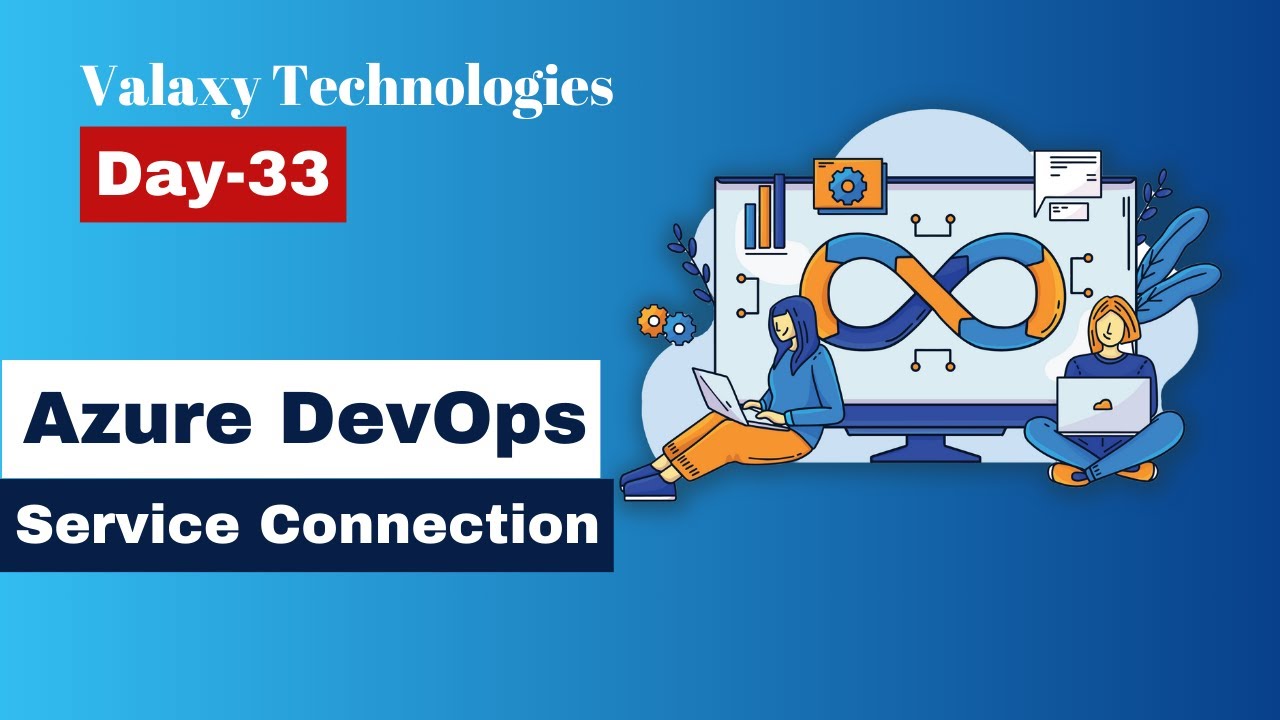 Azure DevOps -Day 33 - Service Connection (Azure AD)