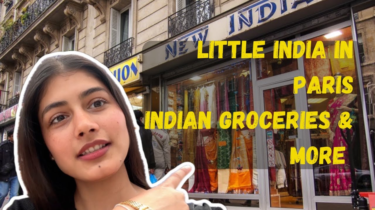 Little India in Paris | Indian Groceries, Dosa & More at Gare du Nord