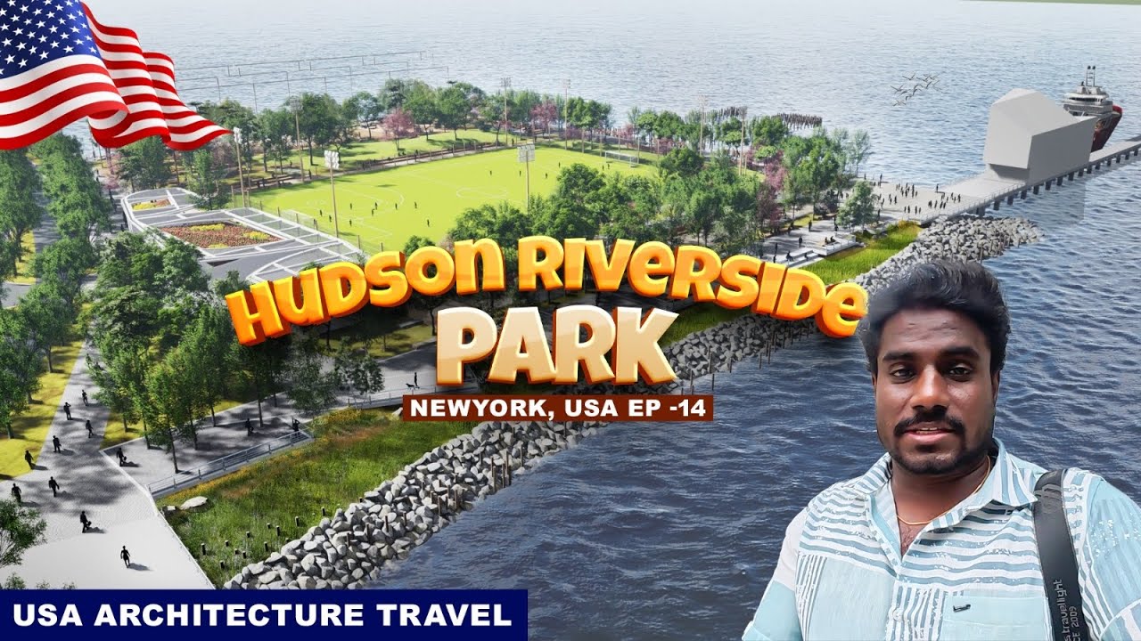 Hudson riverside park,Newyork | USA | Epi-14