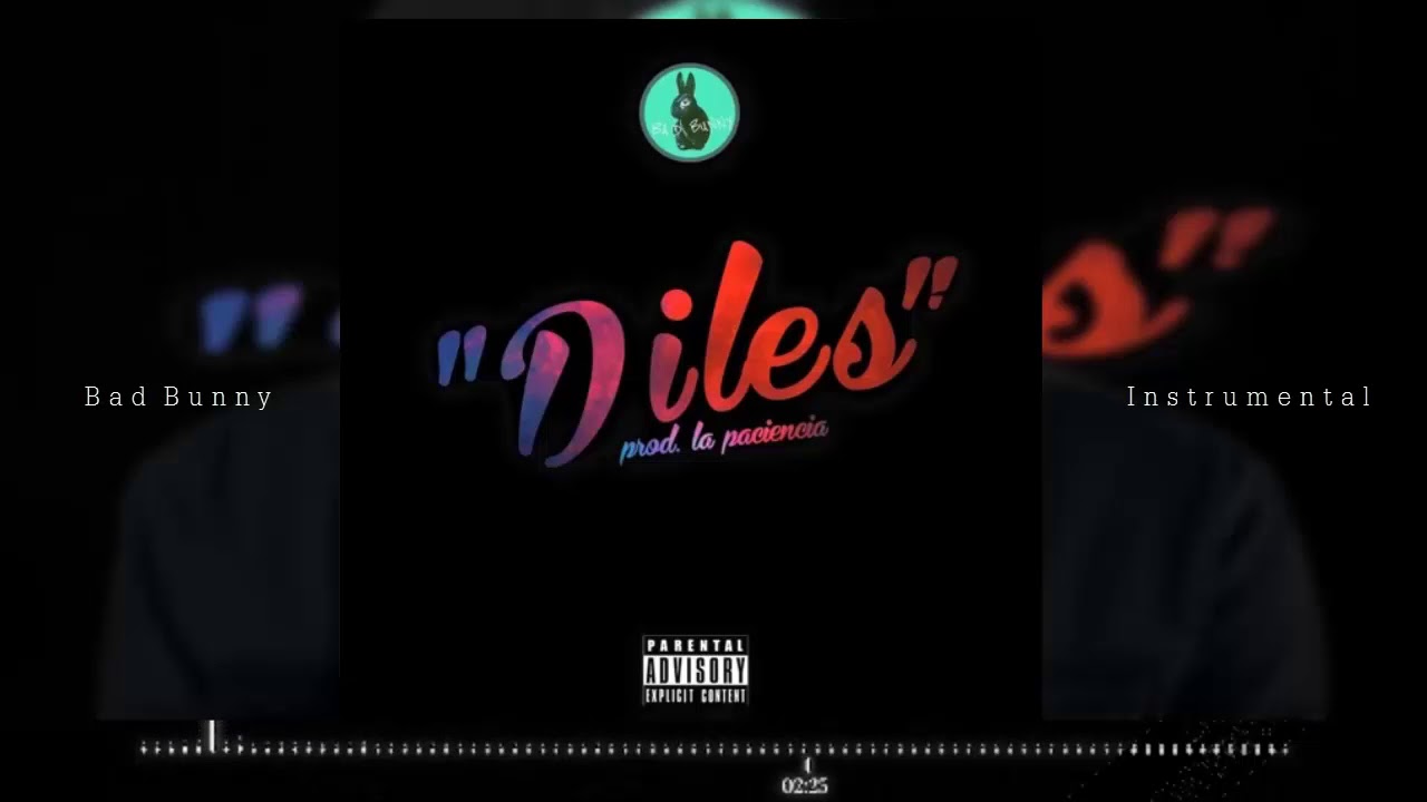 Instrumental | Bad Bunny - Diles (Oficial Audio)