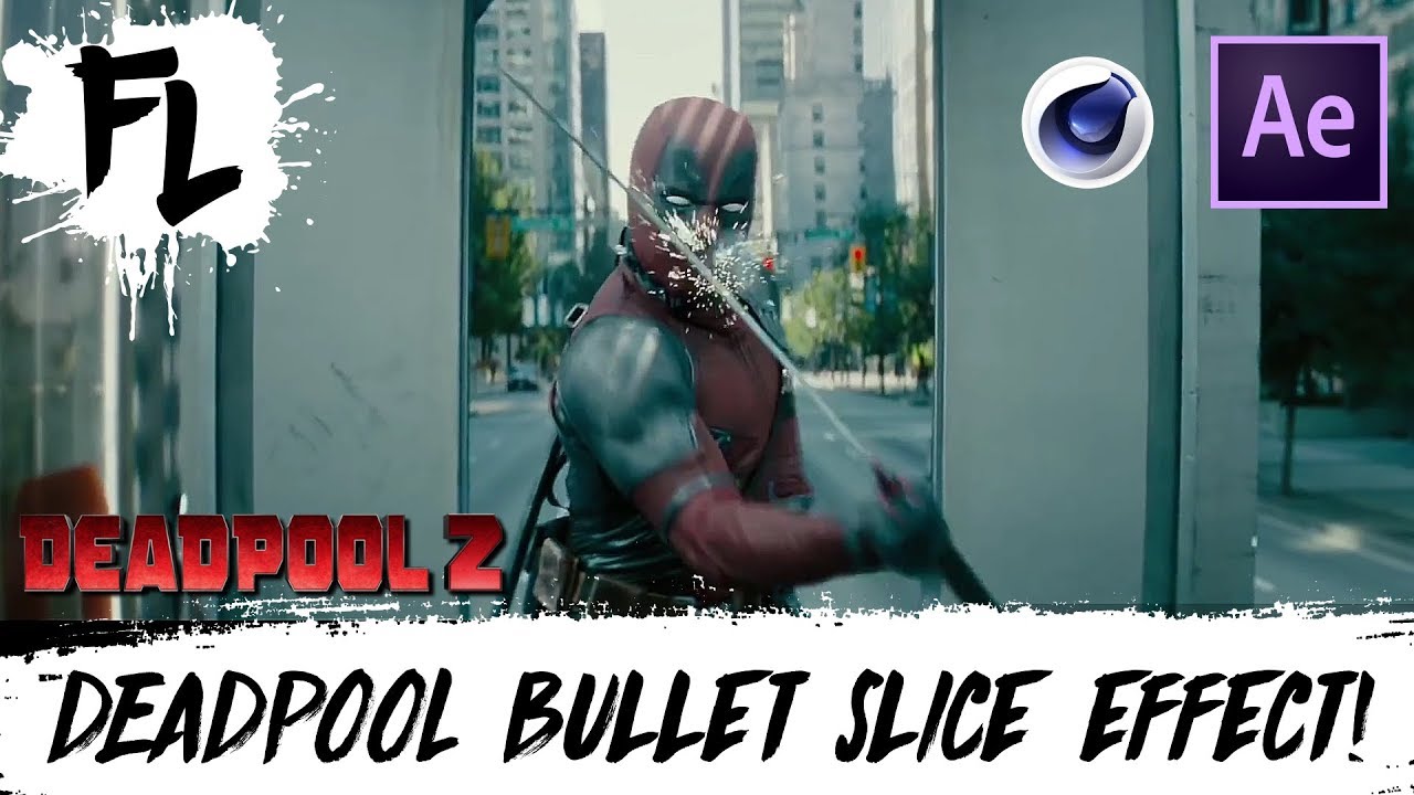 Deadpool 2 Bullet Slice Effect Tutorial! | Film Learnin