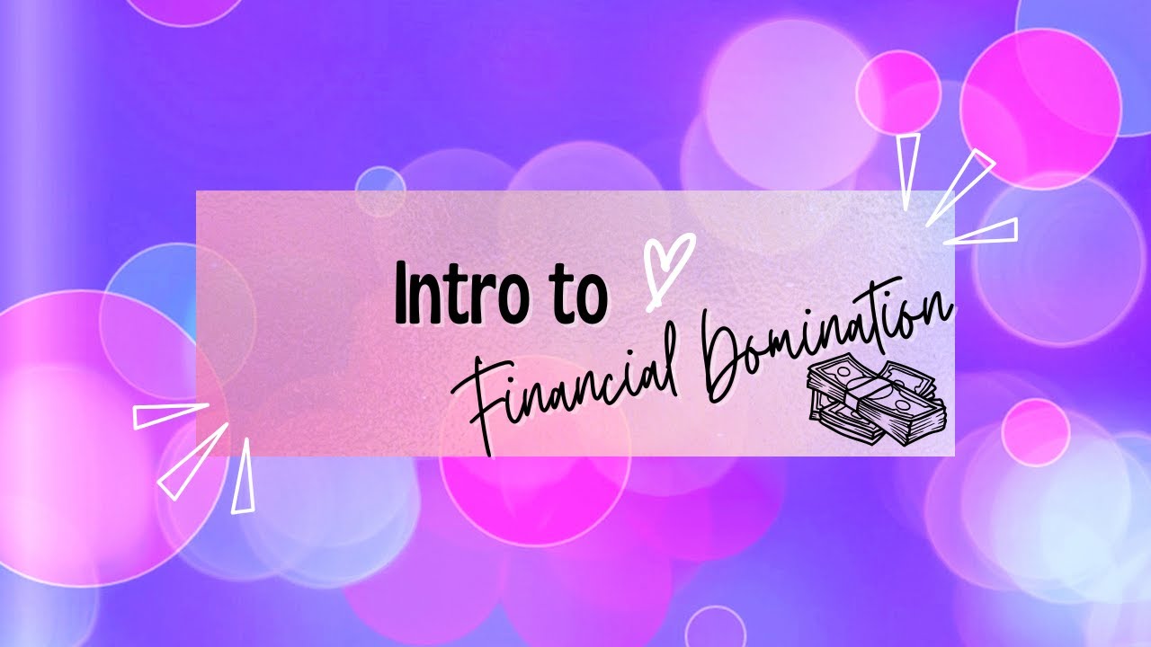 Introduction to Financial Domination