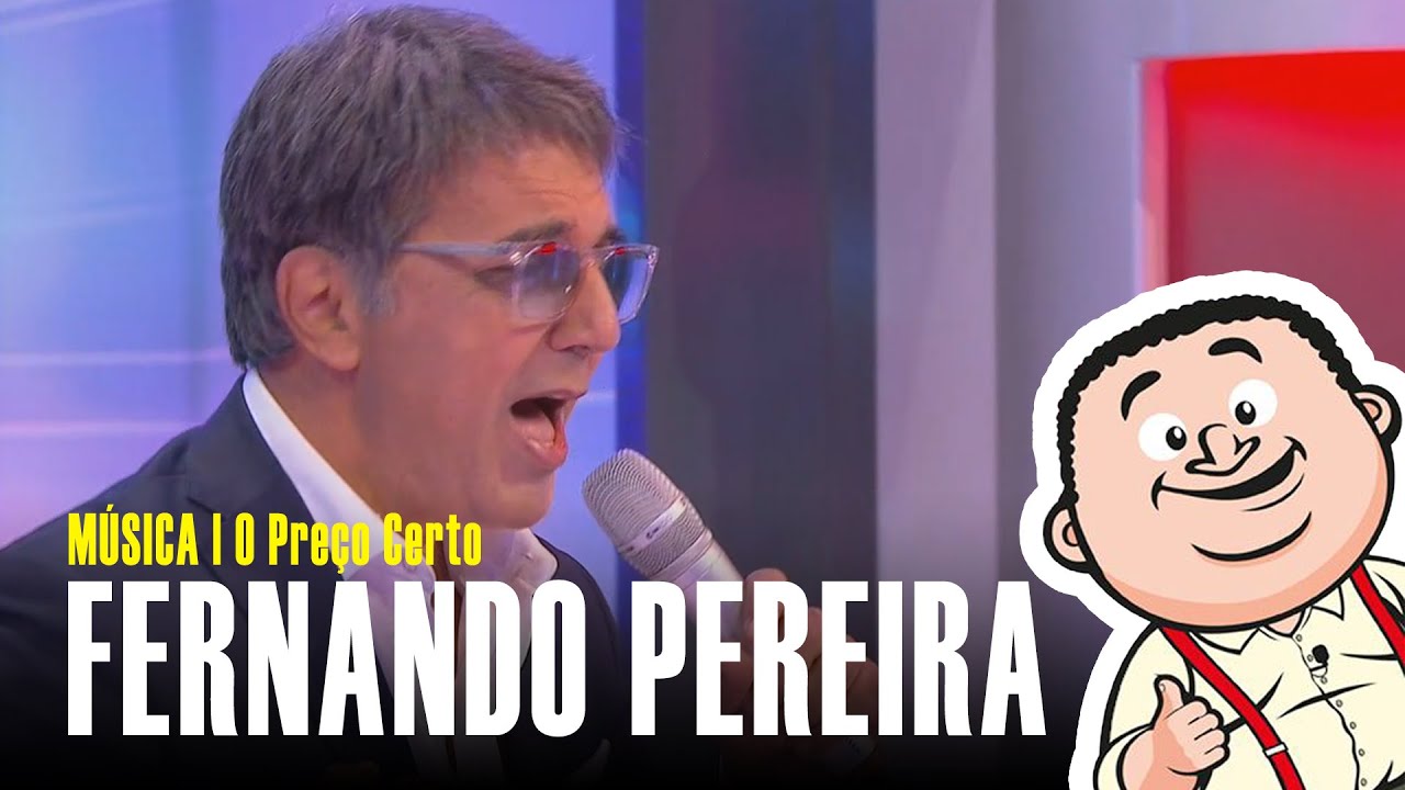 FERNANDO PEREIRA | Medley | O Preço Certo