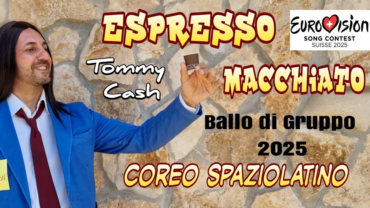 Espresso Macchiato ☕ Tommy Cash/Eurovision 2025/Ballo di gruppo/@paolopicciariellospaziolatino