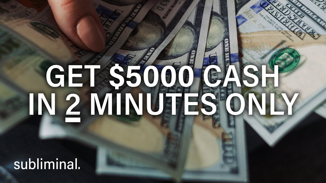 ...manifest $5000 cash *in just 2 minutes* superfast subliminal...