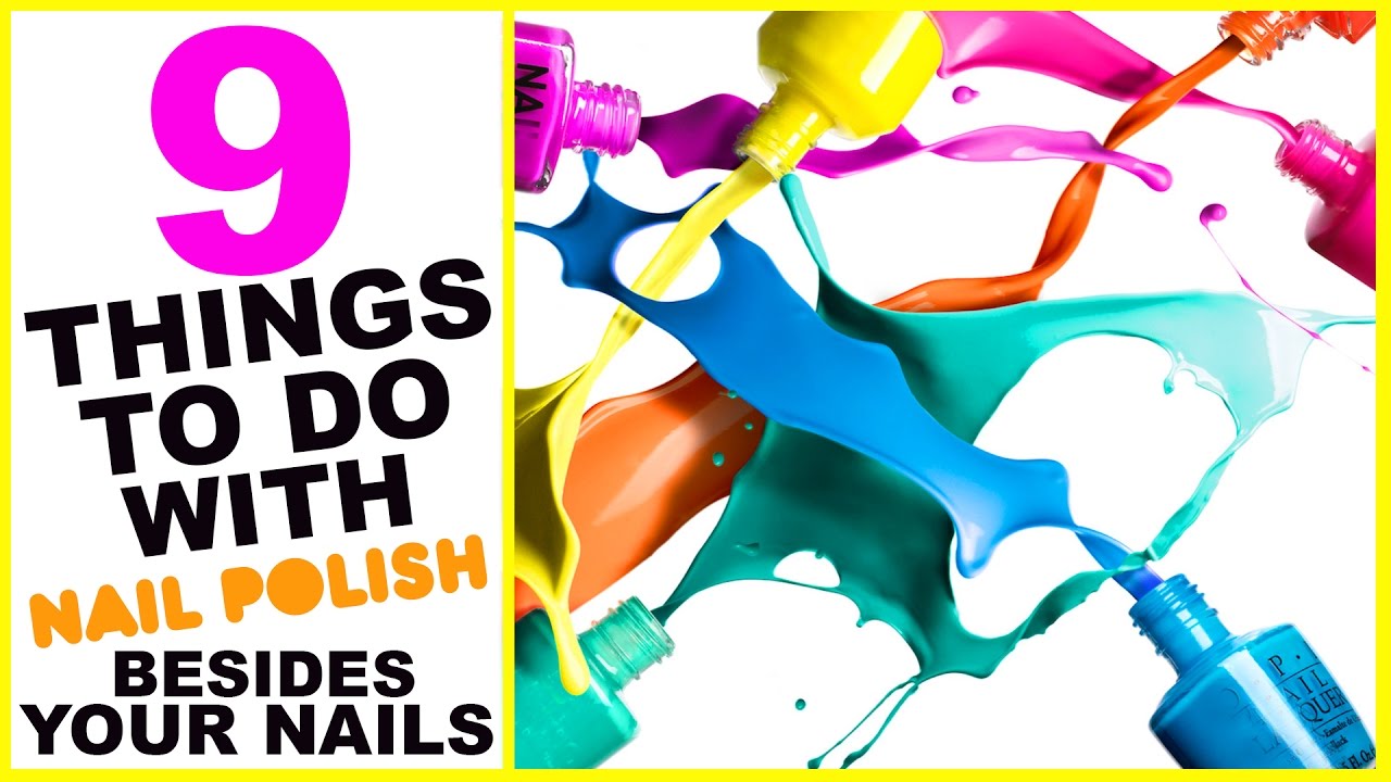 9 DIY NAIL POLISH CRAFTS