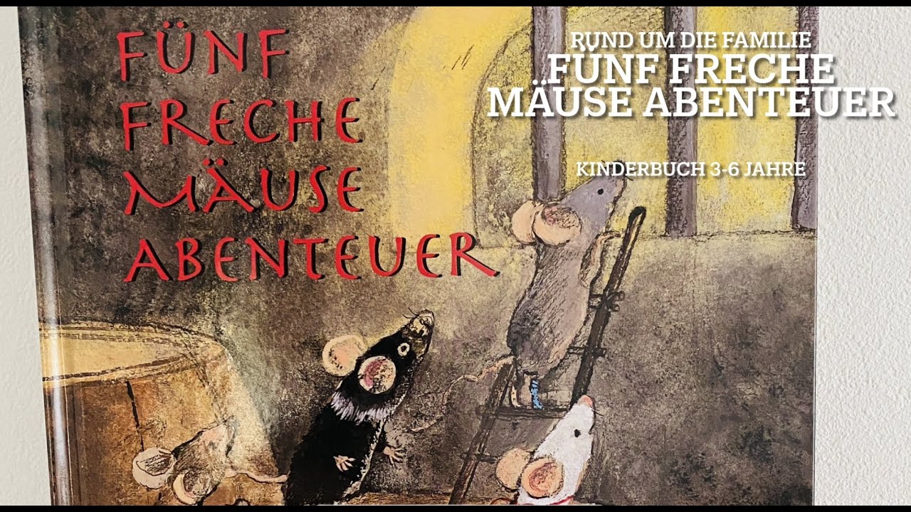 F&uuml;nf freche M&auml;use Abenteuer - Kinderbuch/ Bilderbuch/ Buch f&uuml;r 3-6 J/ Rezension/ Buchtipp/Empfehlung