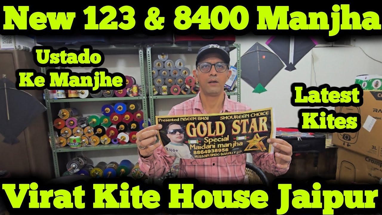 Best 123 and 8400 Manjha | Jaipur Best Kite and Manjha Shop | Virat Kite House Jaipur 