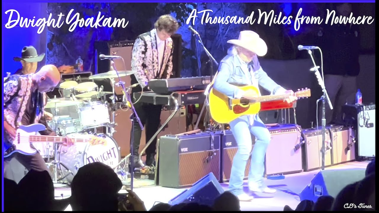 A Thousand Miles from Nowhere - Live 2022 - Dwight Yoakam - Mountain Winery - Lyrics (CC)