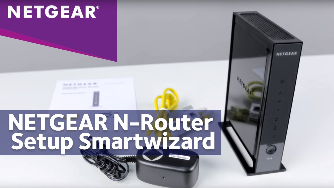 How to Install a NETGEAR Wireless N-Router with Smart Wizard