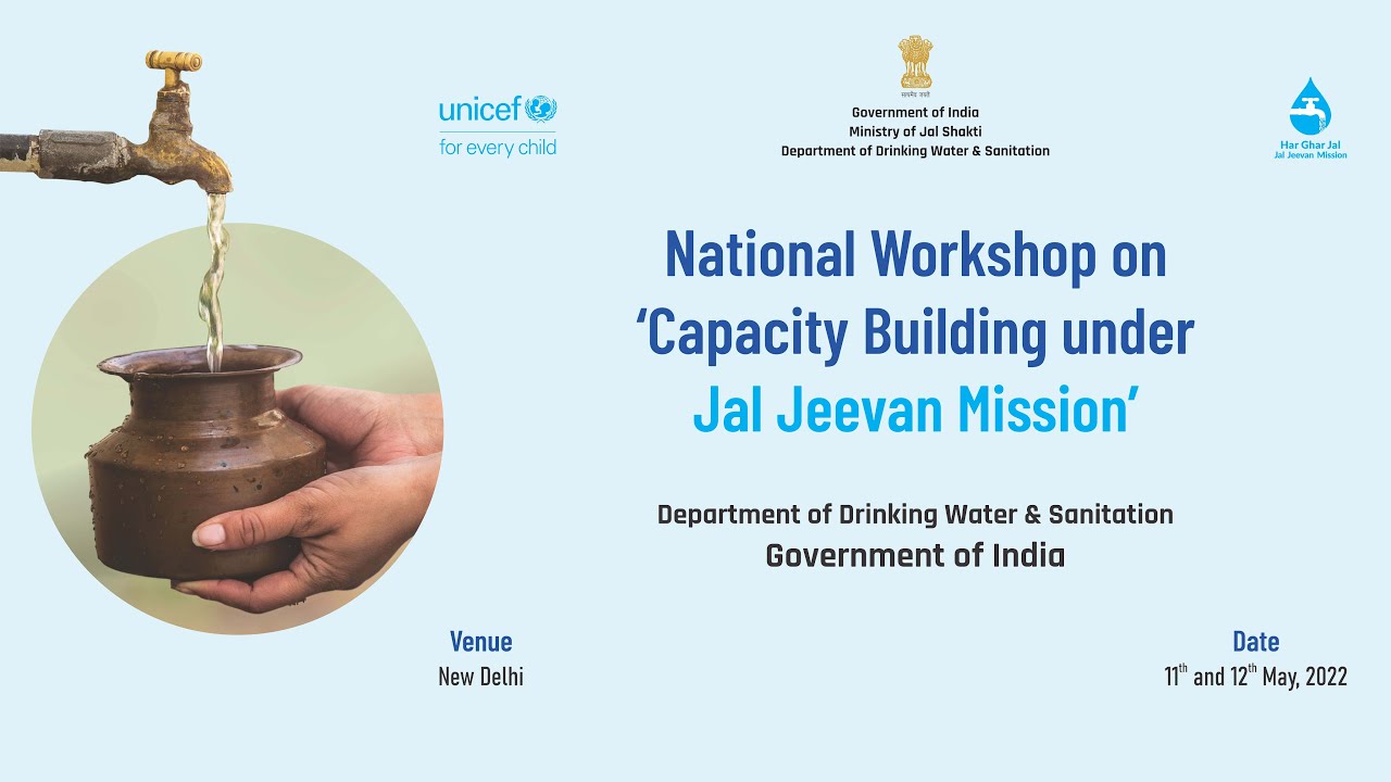 National Workshop on &lsquo;Capacity Building under Jal Jeevan Mission&rsquo;