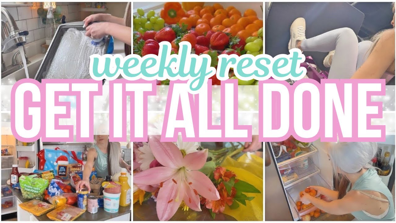 *NEW* GET IT ALL DONE WITH ME // WORK OUT CLEAN DECLUTTER ORGANIZE WEEKLY RESET ROUTINE