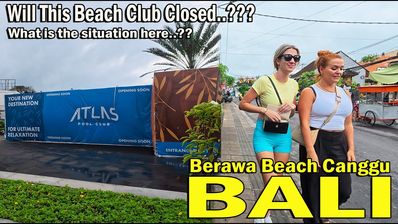 Berawa Canggu Bali Walking Tour..!! How Is This Area Now..??