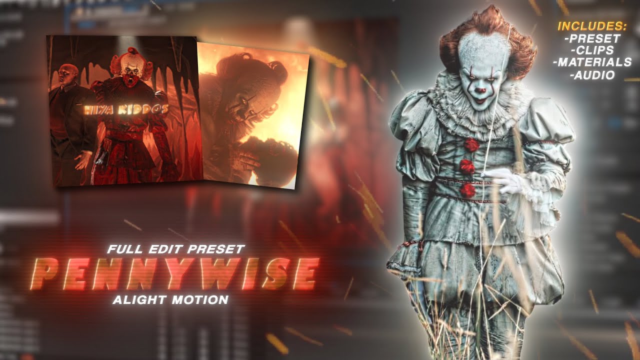 Ae like Pennywise full edit preset in Alight Motion(+PRESET)