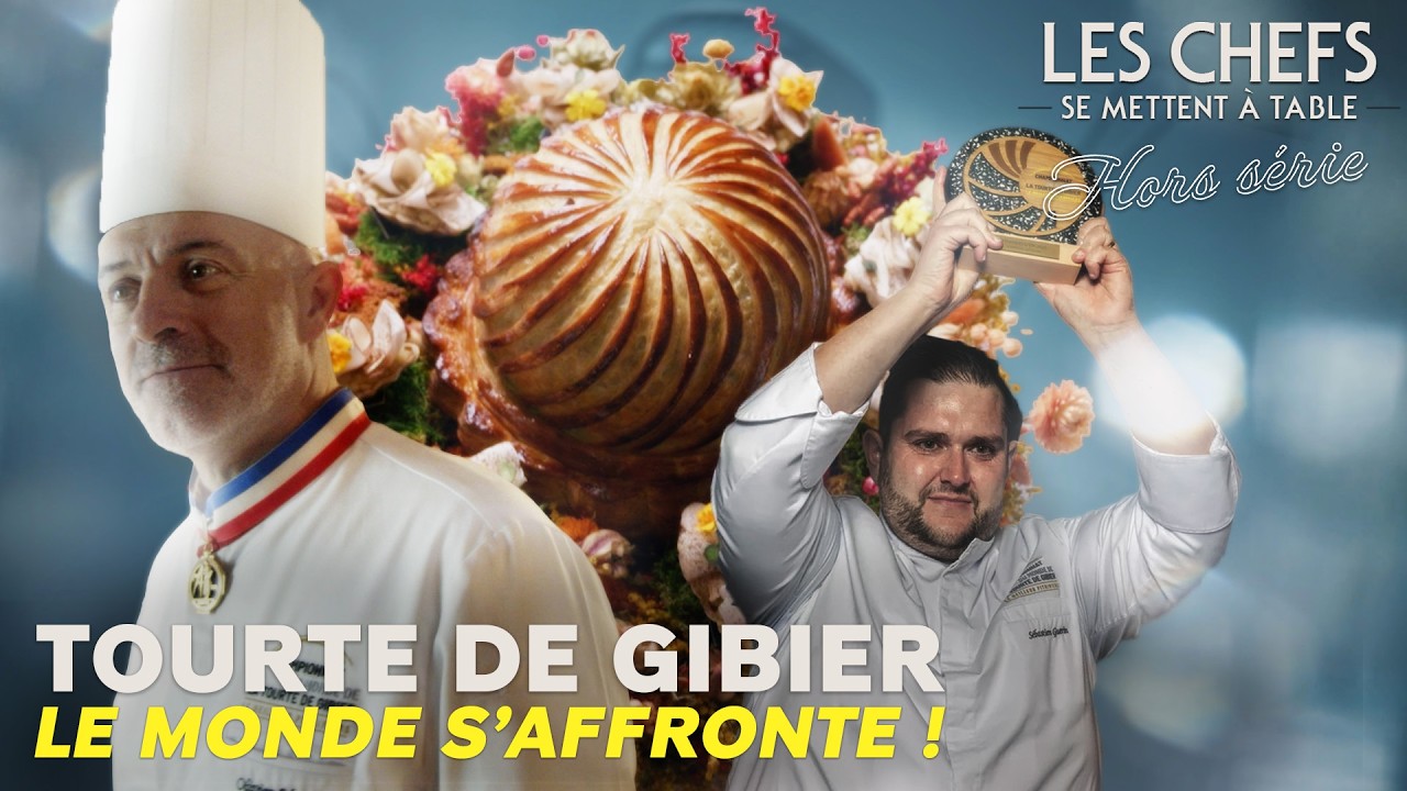 Championnat du Monde de la Tourte de Gibier  &ndash; &Eacute;pisode exceptionnel - les chefs se mettent a Table