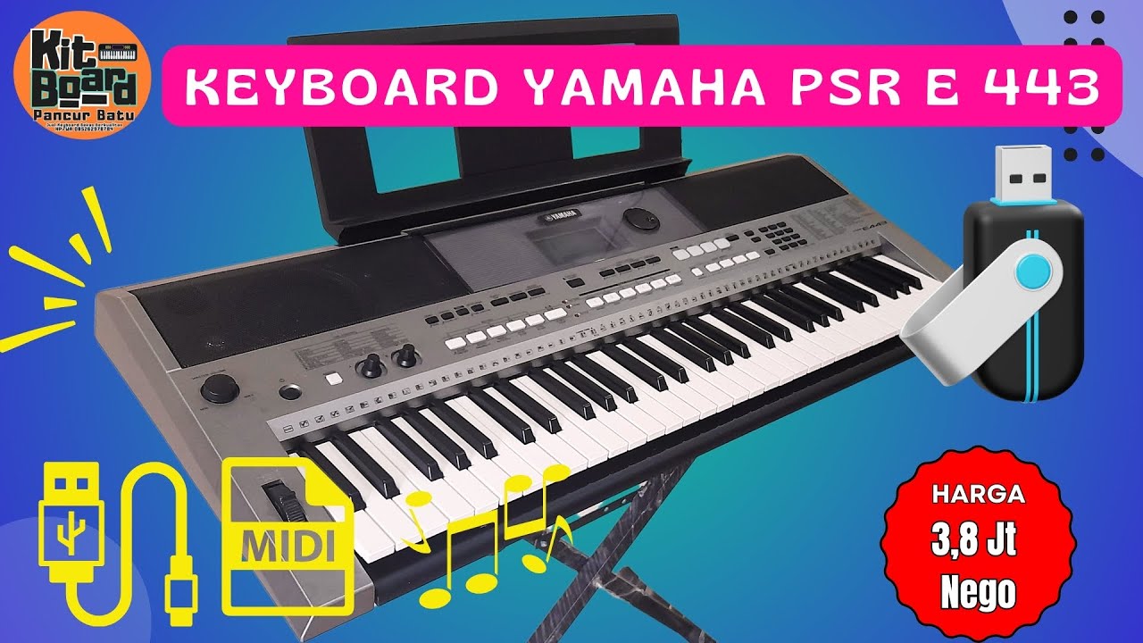 Keyboard Yamaha PSR E 443 | Mulus | Flashdisk | Full Style Ethnic | 3 Jutaan | WA 085262978784