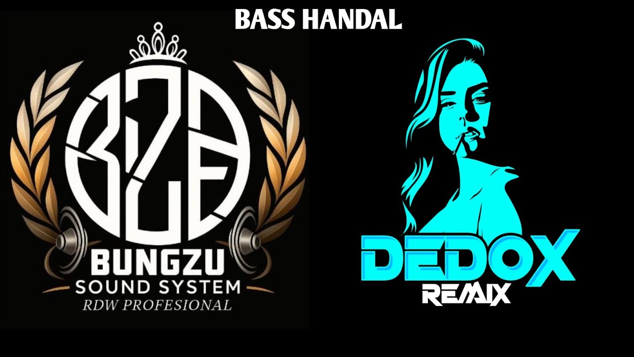BASS HANDAL-B2 SOUND SYSTEM-[DEDOX]2025
