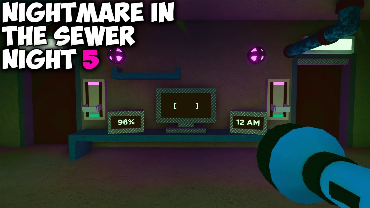 Nightmare in the Sewer - [Night 5] - Roblox #5