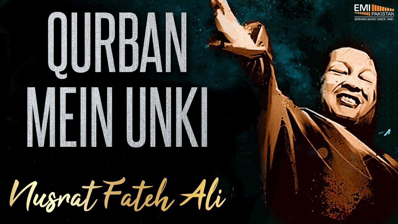 Qurban Mein Unki | Nusrat Fateh Ali Khan | EMI Pakistan Originals
