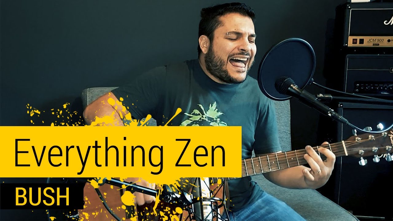 Everything Zen - Bush (Acoustic Cover)