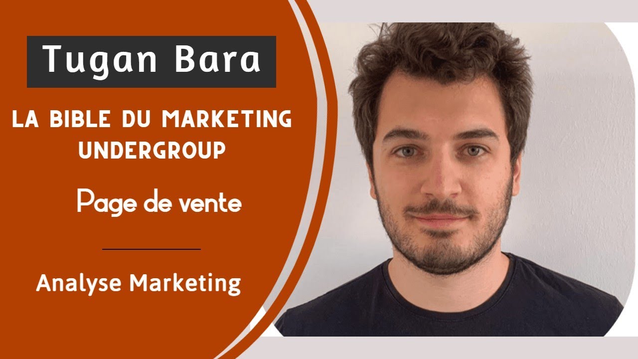 La Bible du Marketing Underground : Analyse Copywriting Page de Vente - Tugan Bara