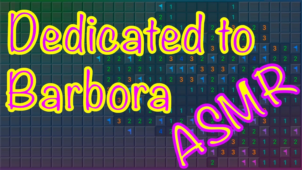 ASMR 🎧 Whispered ~ Minesweeper ~ Dedicated to Barbora
