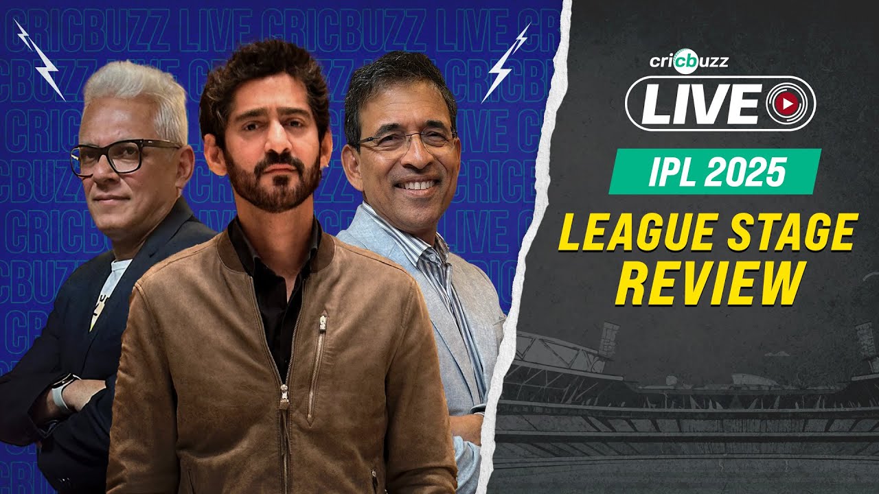 Cricbuzz Live: #IPL2025 | League Stage Review ft. Harsha Bhogle, Joy Bhattacharjya & Gaurav Kapur