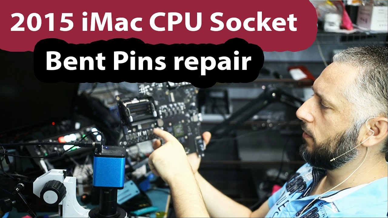 2015 iMac Damaged CPU Socket bent pins repair