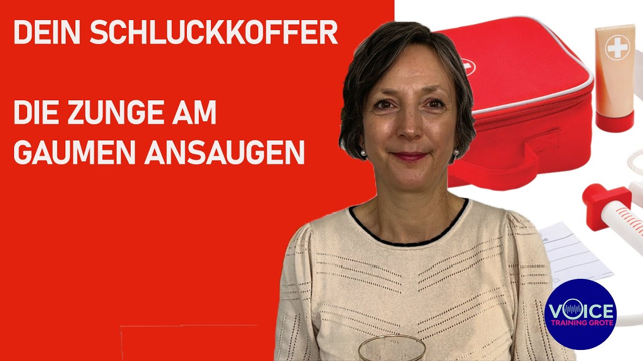 Dein Schluckkoffer - Die Zunge am Gaumen ansaugen