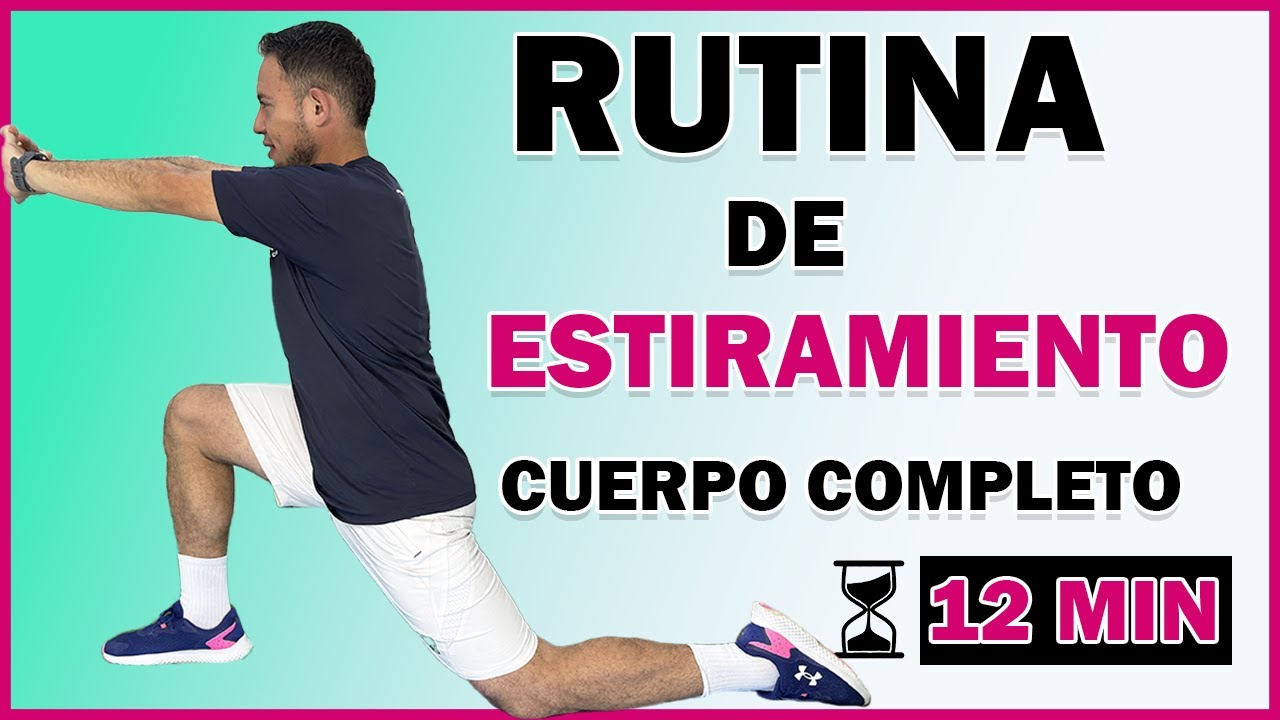 Estiramiento para Después del Ejercicio (12 min)