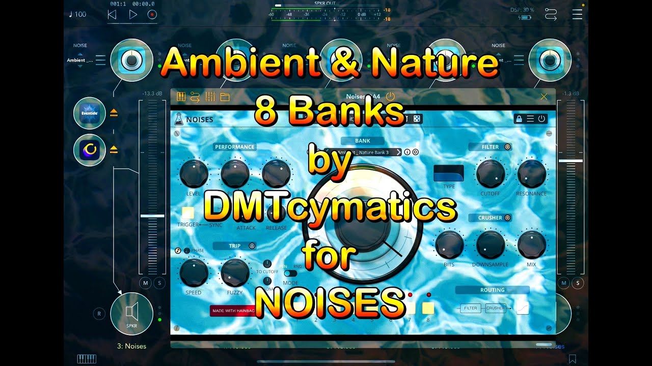 NOISES by AudioThing - 8 Banks - Ambient & Nature by DMTcymatics - Create Beautiful Atmospheres