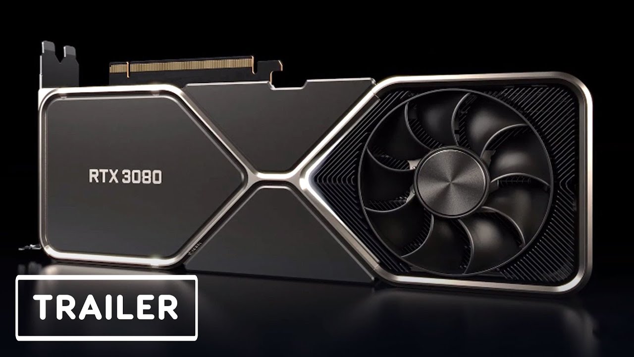 Nvidia RTX 3080 - Reveal Trailer