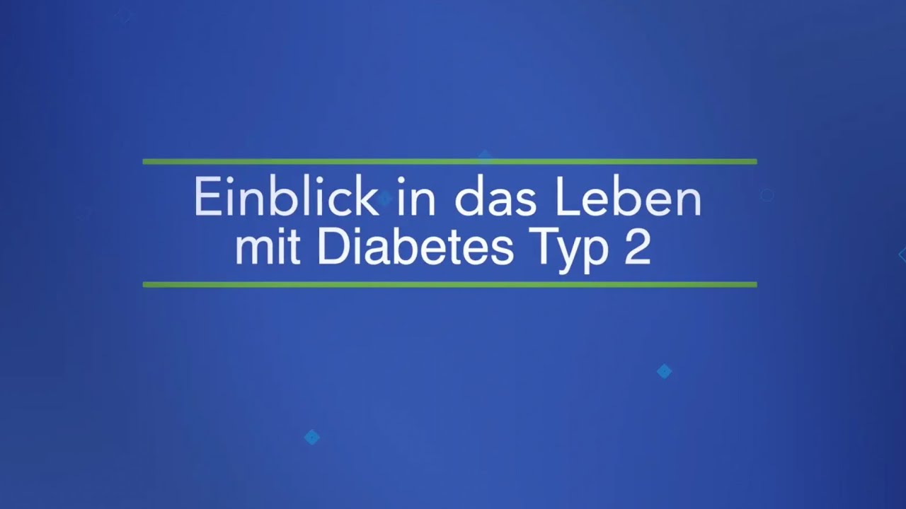 Einblick in das Leben mit Diabetes Typ 2 - Aufkl&auml;rungs-Video mit Experten