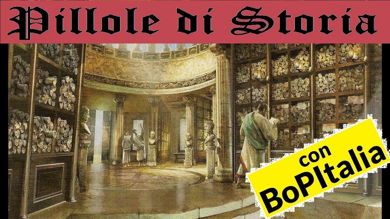 76 - La grande biblioteca di Alessandria [Pillole di Storia]