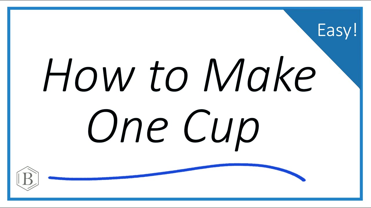How to Measure 1 Cup | What Measuring Cups Equal 1 Cup?