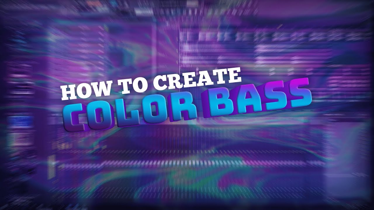 HOW TO CREATE AMAZING COLOR BASS (NOT CLICKBAIT!!)