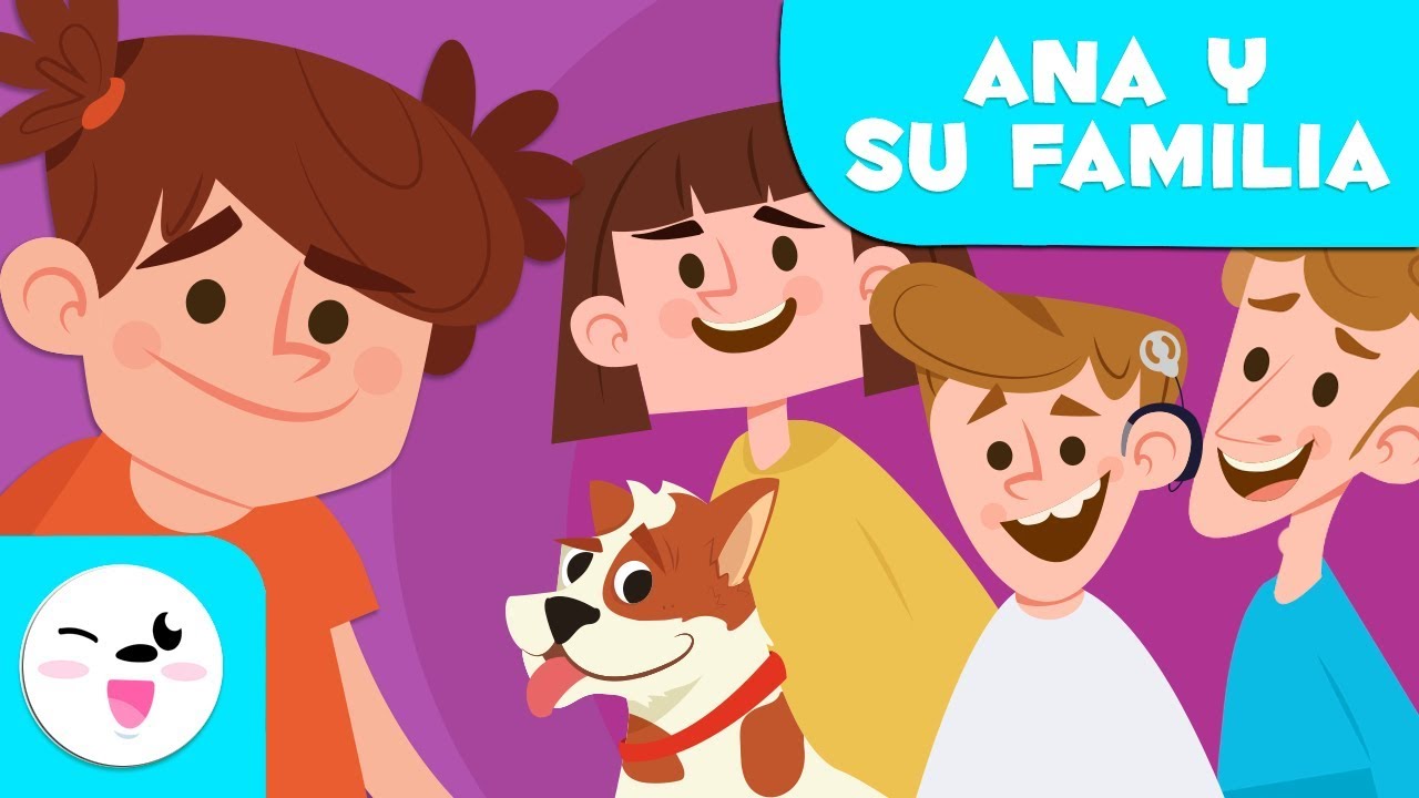La familia para niños - Ana y su familia - Aprende los miembros de la familia