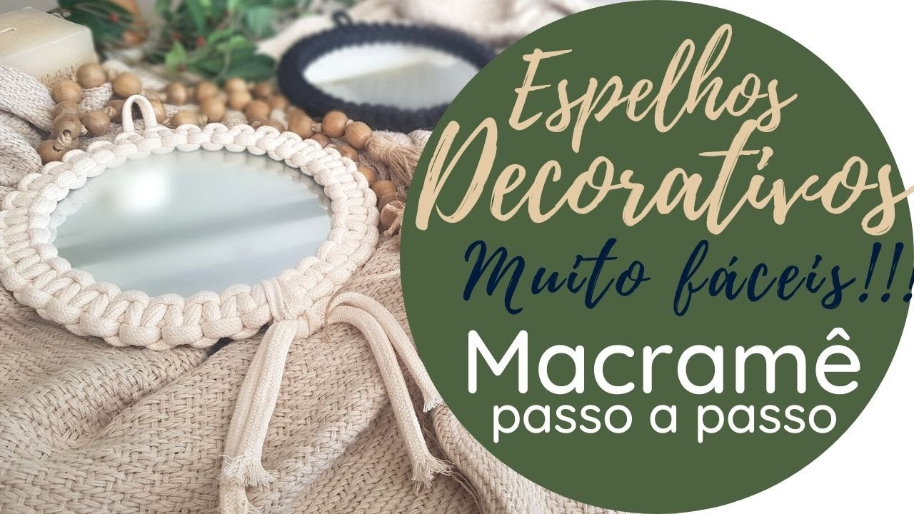 DECORAÇÃO PRÁTICA - Espelhos decorativos com molduras de macramê | DecoreSemPressa