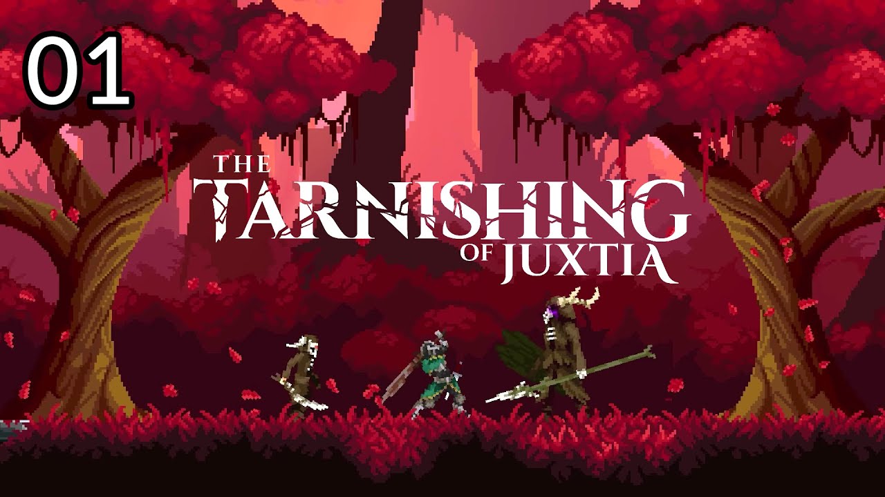 Zagrajmy w The Tarnishing of Juxtia - powstań zmatowieńcze? | [01] PL
