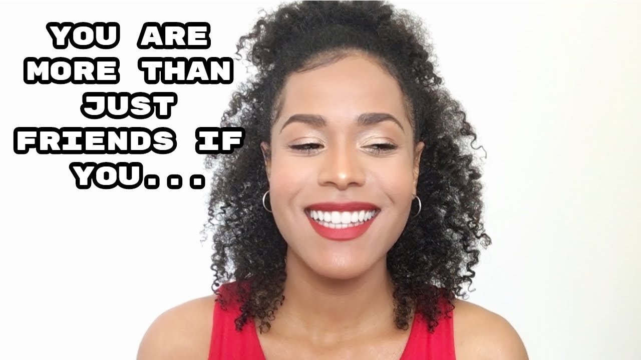 SIGNS YOU'RE MORE THAN FRIENDS