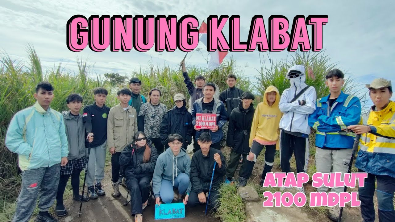 Mendaki Gunung Tertinggi Di Sulut || Gunung Klabat, Atap Sulut 2100 Mdpl