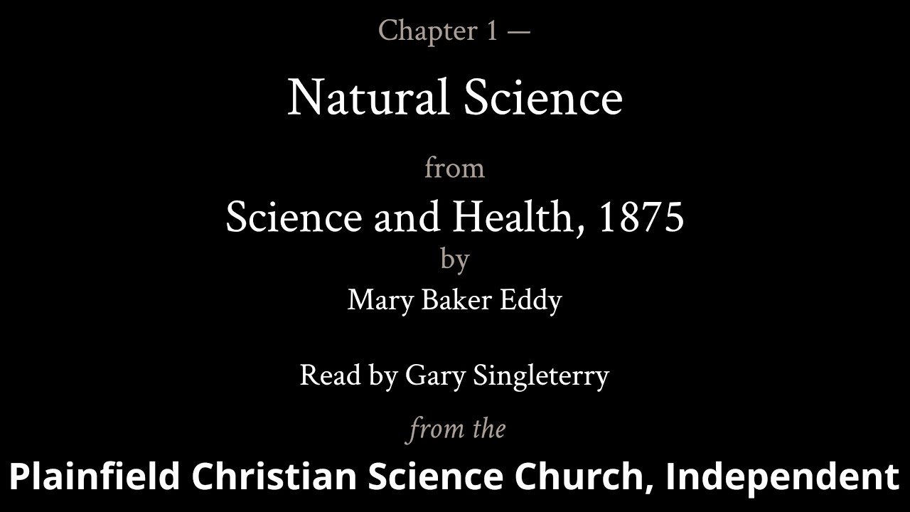 Natural Science, from Science and Health, 1875 by Mary Baker Eddy