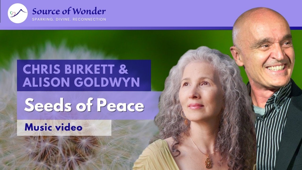 Alison Goldwyn & Chris Burkett: Seeds of Peace (Music Video)
